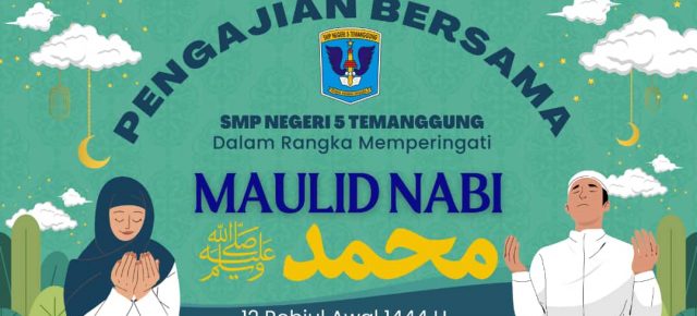 PENGAJIAN BERSAMA SMP NEGERI 5 TEMANGGUNG DALAM RANGKA MEMPERINGATI MAULID NABI MUHAMMAD SAW